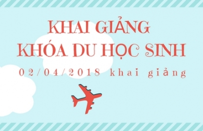 Khai giảng Khóa Du học sinh 02/04/2018
